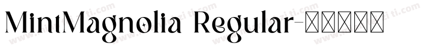 MintMagnolia Regular字体转换